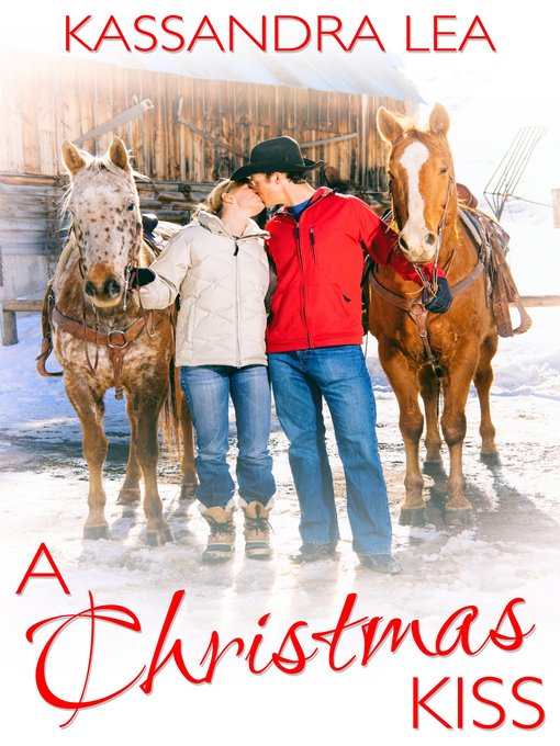 Title details for A Christmas Kiss by Kassandra Lea - Available